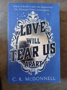 Love Will Tear Us Apart #3 The Stranger Times Paperback Book C.K. McDonnell - Bild 1 von 3