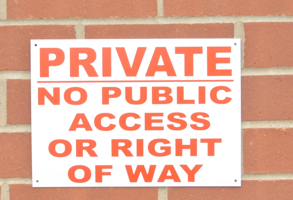 PRIVATE NO PUBLIC ACCESS OR RIGHT OF WAY A4 dibond composite sign trespassing