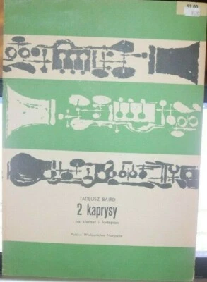 Clarinet & Piano: 2 Caprices by Tadeusz Baird New Unplayed - Image 1 of 4