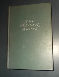 ANTIQUE BOOK "THE ORPHAN ANGEL" by ELINOR WYLIE 1926 ALFRED A. KNOPF, INC - Picture 1 of 5