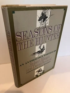 SEASONS OF THE HUNTER An Anthology 1st Edition/1st Printing 1985 Near Fine/NF - Picture 1 of 2
