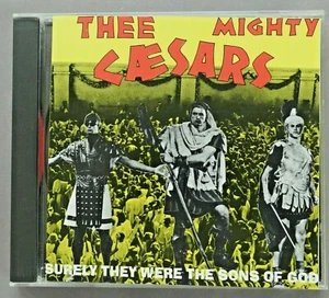 Thee Mighty Caesars – Surely They Were The Sons Of God   CD  top condition MINT- - Picture 1 of 6