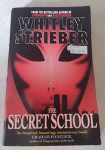 The Secret School By Whitley Strieber PAPERBACK 1997 Pocket Books - Picture 1 of 8