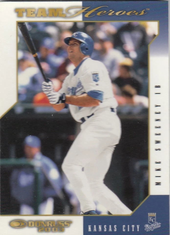 MIKE SWEENEY DONRUSS TEAM HEROES GLOSSY KANSAS CITY ROYALS #233 2003 03 - Image 1 of 1