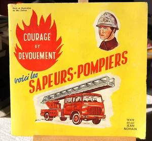 Jean NOHAIN / VOICI LES SAPEURS POMPIERS / 45T Livre disque 1964/ Mic DELRUE - Picture 1 of 2