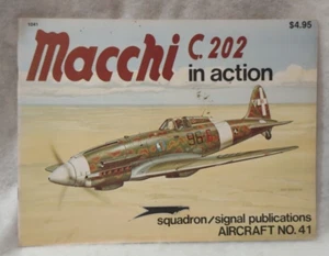 Squadron Signal Macchi C.202 Aircraft in Action # 41 Vintage 1980 R. Gentilli - Picture 1 of 5