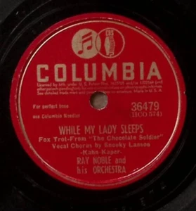 RAY NOBLE BY THE LIGHT OF THE SILV'RY MOON/WHILE MY LADY SLEEPS 78 RPM 405 - Picture 1 of 3