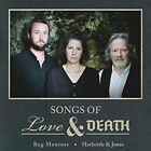 Songs Of Love & Death, Reg Meuross And Harbottle & Jona, Audio Cd, New, Free & F