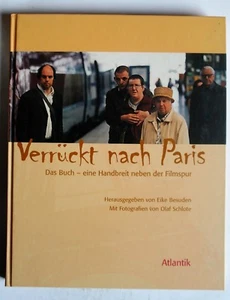 R3G0195 Verrückt nach Paris:  Das Buch - Eine Handbreit neben der Filmspur  - Picture 1 of 7