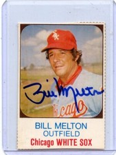 1975 HOSTESS  #8 BILL MELTON AUTOGRAPH, CHICAGO WHITE SOX 120820