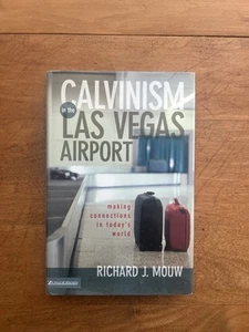 Calvinism in the Las Vegas Airport: Making Connections in Today's World - Picture 1 of 2