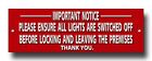 IMPORTANT NOTICE PLEASE ENSURE ALL LIGHTS ARE SWITCHED OFF METAL SIGN 8" X 2.5".