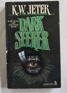 K. W. JETER SIGNED 1ST - Dark Seeker (Paperbacks From Hell) - Picture 1 of 5