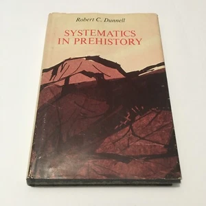 Systematics Prehistory by Dunnell Robert Hardcover Archaeology - Picture 1 of 7