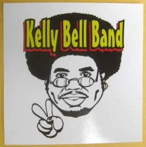 KELLY BELL BAND music STICKER Label with Kelly Bell picture. PHAT BLUES MUSIC - Picture 1 of 1