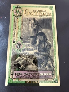 Florida 1/2 Goldback Note 1/2000 oz 24k Gold (ALPHA) x 2. Goldback x 1 - Picture 1 of 6