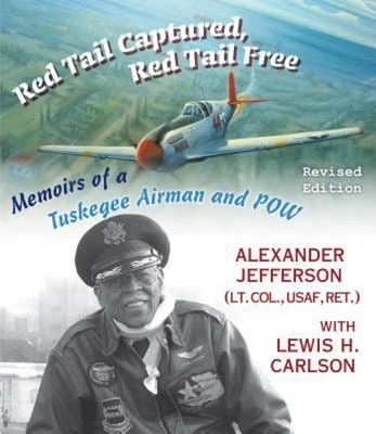 Red Tail Captured, Red Tail Free : Memoirs of a Tuskegee Airman a Foto 1 de 2