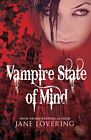 Vampire State of Mind, Jane Lovering