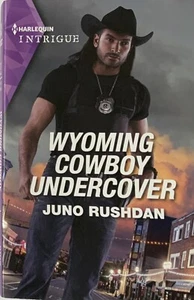 Cowboy State Lawmen Ser.: Wyoming Cowboy Undercover by Juno Rushdan (2023, Mass - Imagen 1 de 2