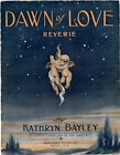 Dawn Of Love Reverie von Kathryn Bayley, Koninsky Music Co., Troy, NY, 1911