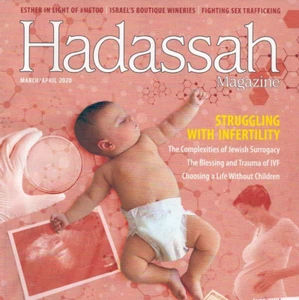Hadassah Magazin März April 2020 Unfruchtbarkeit Israel Boutique Weingüter Pessach - Bild 1 von 4