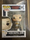 Funko Pop! Vinyl: Stranger Things - Eleven - (in Hospital Gown) #511 UNOPENED