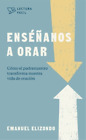 Emanuel Elizondo Enséñanos a Orar (Paperback) (UK IMPORT)