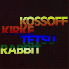 Kossoff/Kirke/Tetsu/Rabbit Kossoff/Kirke/Tetsu/Rabbit (CD) Album (Jewel Case)