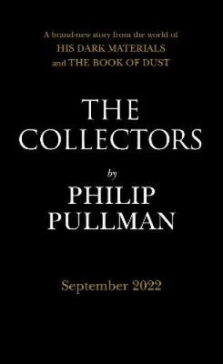 The Collectors: A short story from the world of His Dark Materials and the - Image 1 of 2
