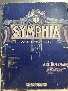 1902 Raggedy Instrumental Sheet Music SYMPHIA WALTZES by Holzmann - Picture 1 of 2