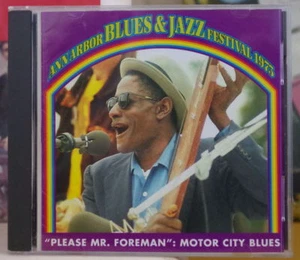 ANN ARBOR BLUES & JAZZ FESTIVAL 1973 "PLEASE MR FOREMAN" RARE US COMPACT DISC - Picture 1 of 1