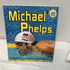 MICHAEL PHELPS (AMAZING ATHLETES) By Sheila Rivera & Jeffrey Zuehlke *Excellent*