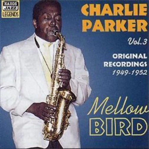 Mellow Bird Original Recordings Vol. 3 1949 - 1952 Charlie Parker Audio CD