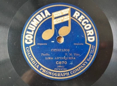 COLOMBIA 78 rpm. LIRA ANTIOQUEÑA.  Pasillo. Orquesta. Te Vi llorar / Chispazos - Image 1 of 4