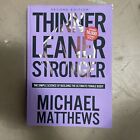Thinner Leaner Stronger: The Simple Science Of Building The Ultimate Female ...