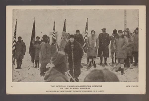Alaska 1942 OPENING of ALCAN HIGHWAY PROJECT Dignitaries AMERICAN FLAGS WW2 - Picture 1 of 3