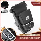 For BMW F06 F10 F25 F26 61316822518 Car Handbrake Parking Brake P Button Switch