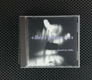 Ellen Johnson – Too Good To Title (Vocal Visions – VV 2300) - Bild 1 von 3
