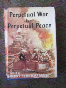 Perpetual War For Perpetual Peace 1953 Caxton VG+ HC PoorDJ - Bild 1 von 7