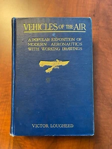 Vehicles of the Air by Victor Lougheed Published November 1909 - Picture 1 of 5