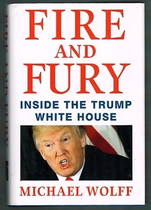 Fire and Fury: Inside the Trump White House by Michael Wolff - Imagen 1 de 2
