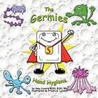 The Germies: Hand Hygiene.New 9781449042530 Fast Free Shipping<|