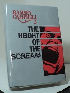 The Height of the Scream by Ramsey Campbell - Arkham House - Picture 1 of 3