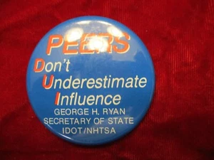 Peers Don't Underestimate Influence George H.Ryan Campaign Button - Picture 1 of 2