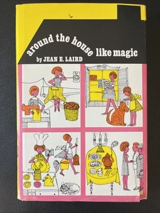 Around the House Like Magic by Jean E Laird FIRST EDITION 1967 Dustjacket HC nov - Imagen 1 de 6