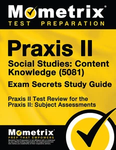 Praxis II Social Studies: Content Knowledge (5081) Exam Secrets Study Guide - Imagen 1 de 1