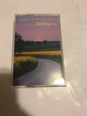 Traveling On Mike Strickland Cassette Tape - Image 1 of 4