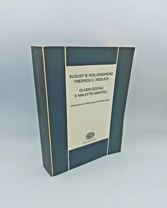 "CLASSI SOCIALI e MALATTIE MENTALI" Hollingshead-Redlich , Einaudi 1972 - Picture 1 of 2