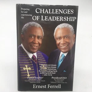 "Challenges of Leadership" Ernest Ferrell. 1st Edition. 1st Printing SIGNED NEW - Picture 1 of 11