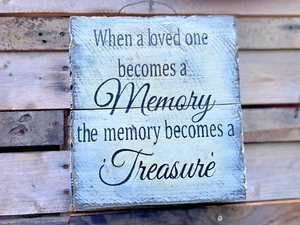 Hand Painted Home Décor Plaques & Signs "when a loved one becomes " - Picture 1 of 3